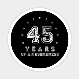 Vintage 45 years of awesomeness Magnet